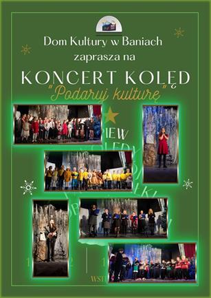 Plakat Koncert kolęd i pastorałek pn. "Podaruj Kulturę" 